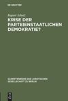 book: Krise der parteienstaatlichen Demokratie?