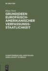 book: Grundideen europäisch-amerikanischer Verfassungsstaatlichkeit