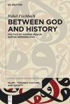 book: Between God and History