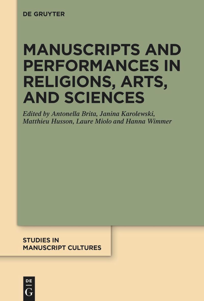 book: Manuscripts and Performances in Religions, Arts, and Sciences