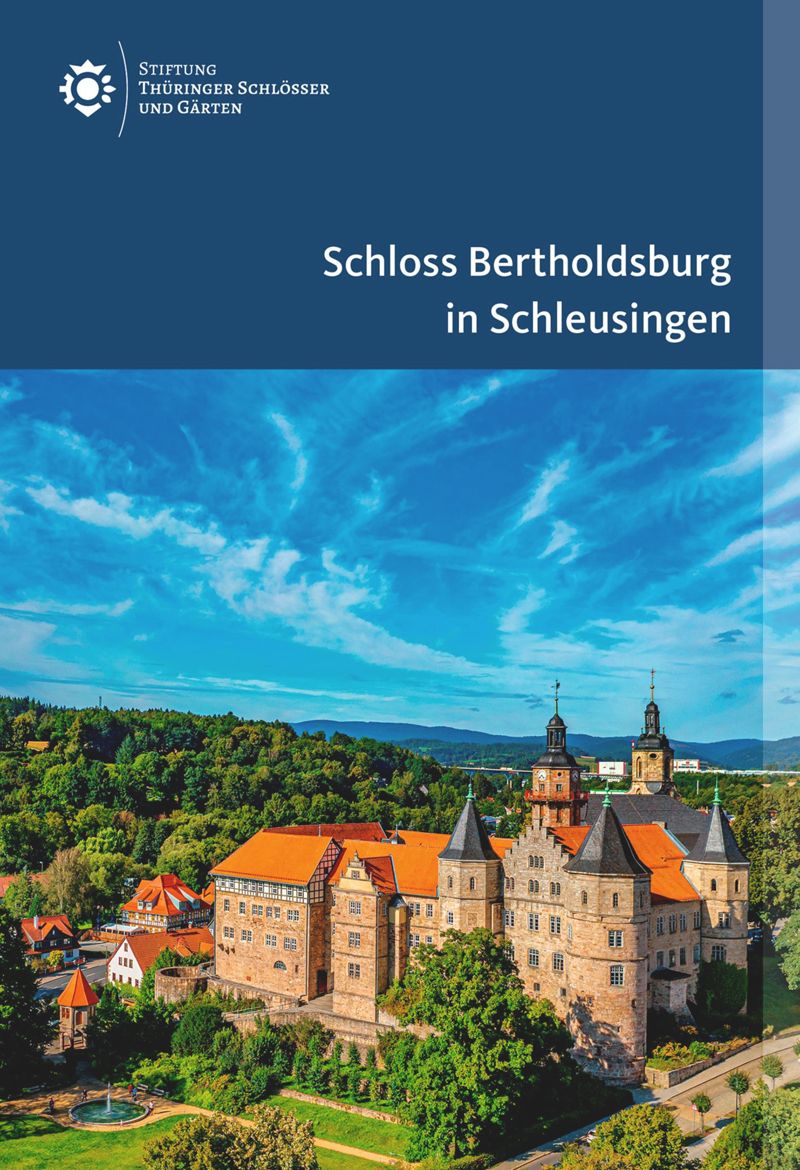 book: Schloss Bertholdsburg in Schleusingen