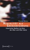book: Medialität als Grenzerfahrung