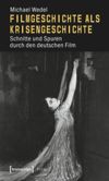 book: Filmgeschichte als Krisengeschichte