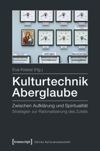 book: Kulturtechnik Aberglaube