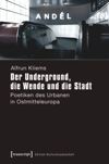 book: Der Underground, die Wende und die Stadt