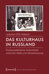 book: Das Kulturhaus in Russland