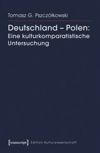 book: Deutschland - Polen: Eine kulturkomparatistische Untersuchung