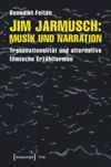 book: Jim Jarmusch: Musik und Narration