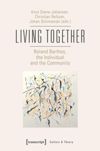 book: Living Together - Roland Barthes, the Individual and the Community