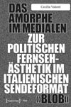 book: Das Amorphe im Medialen