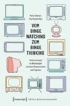 book: Vom Binge Watching zum Binge Thinking