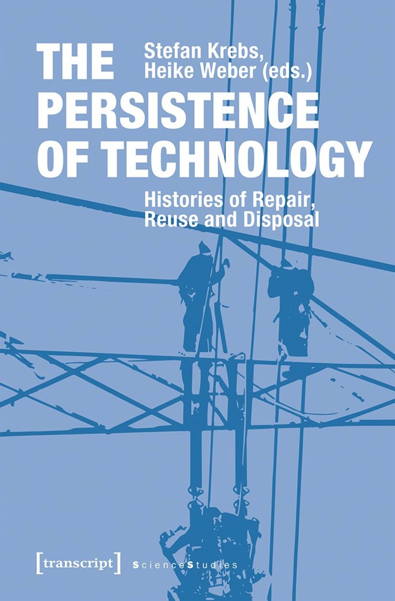 book: The Persistence of Technology