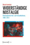 book: Widerständige Nostalgie