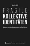 book: Fragile kollektive Identitäten