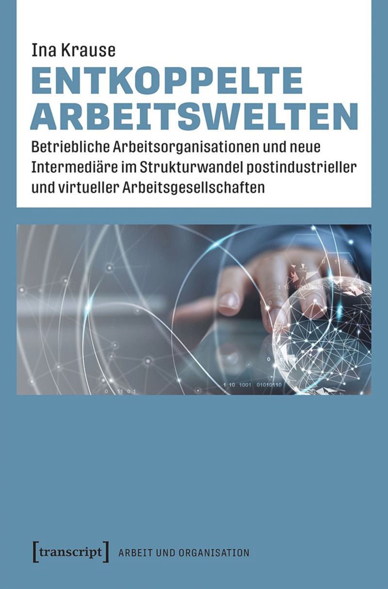 book: Entkoppelte Arbeitswelten