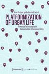 Platformization of Urban Life