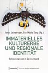 book: Immaterielles Kulturerbe und Regionale Identität - Schützenwesen in Nordwestdeutschland