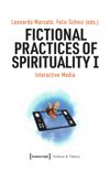 book: Fictional Practices of Spirituality I