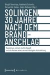 Solingen, 30 Jahre nach dem Brandanschlag