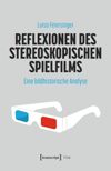 book: Reflexionen des stereoskopischen Spielfilms