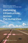 book: Rethinking Infrastructure Across the Humanities