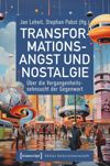 book: Transformationsangst und Nostalgie