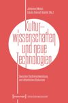 book: Kulturwissenschaften und neue Technologien