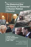 book: The Rhetorical Rise and Demise of “Democracy” in Russian Political Discourse, Volume 3