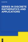 series: De Gruyter Series in Discrete Mathematics and Applications