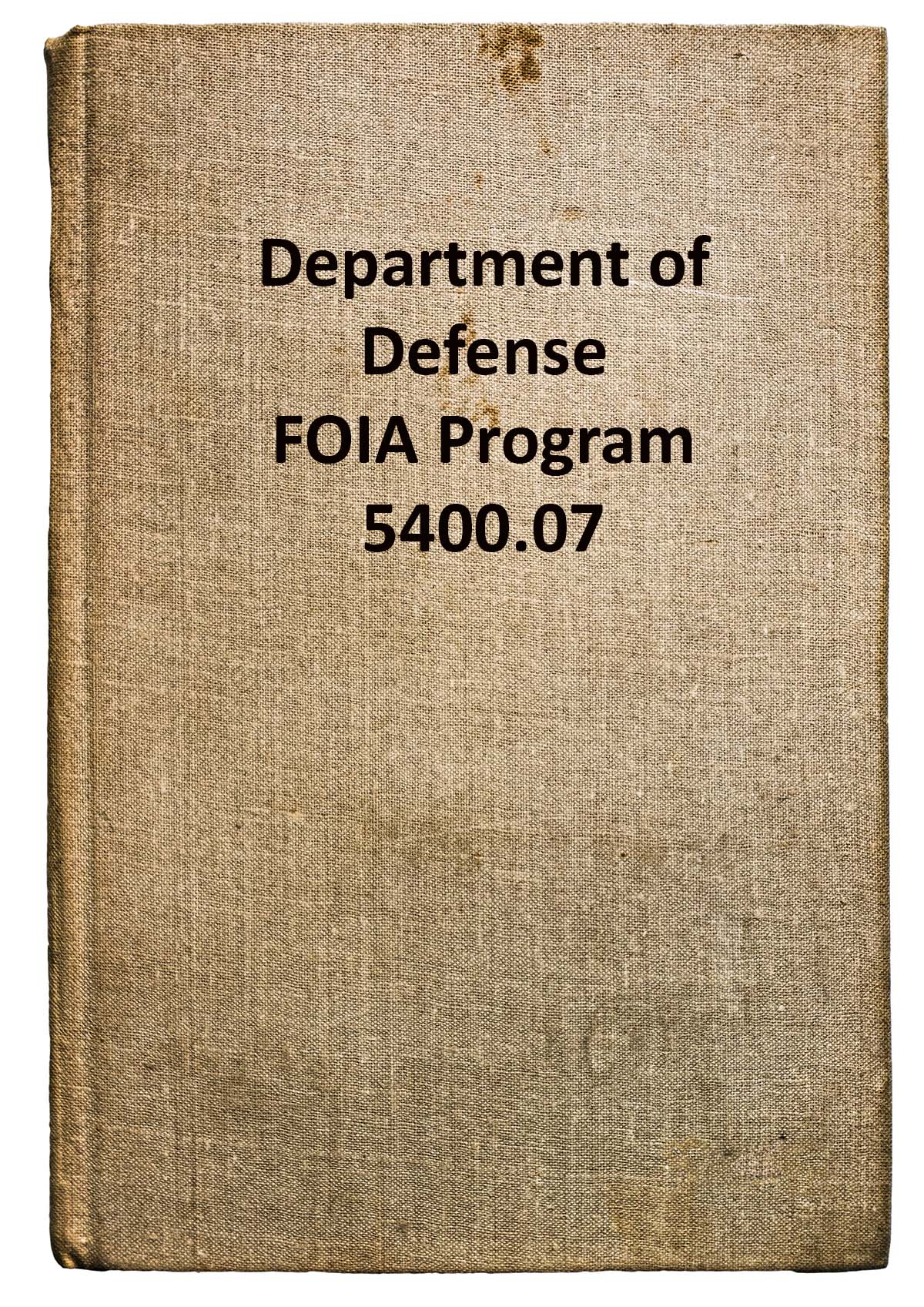 This photo illustrates a book with the title Department of Defense FOIA Program