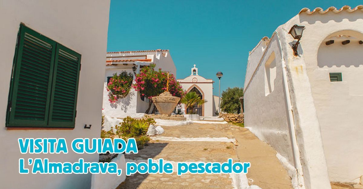 Visita guiada, L�Almadrava, poble pescador