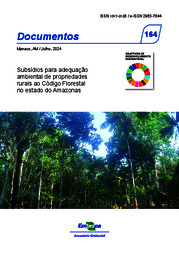 Thumbnail de Subsídios para adequação ambiental de propriedades rurais ao Código Florestal no estado do Amazonas.