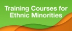 Training Courses for Ethnic Minorities