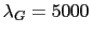 $ \lambda_{G}=5000$