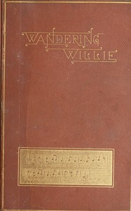 The Story of Wandering Willie, Lady Augusta Noel