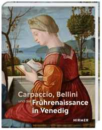 Cover für Carpaccio, Bellini und die Frührenaissance in Venedig