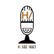 Vergangenheitsformen. Der Redaktionspodcast von H-Soz-Kult