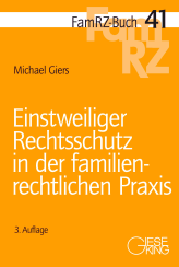 Abbildung: Einstweiliger Rechtsschutz in der familienrechtlichen Praxis