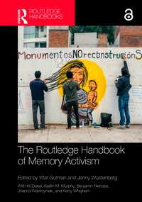 ラウトレッジ版　記憶のアクティヴィズム・ハンドブック<br>The Routledge Handbook of Memory Activism