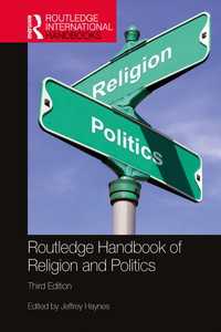 ラウトレッジ版　宗教と政治ハンドブック（第３版）<br>Routledge Handbook of Religion and Politics（3）