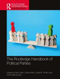 ラウトレッジ版　政党ハンドブック<br>The Routledge Handbook of Political Parties