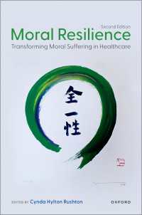 Moral Resilience : Transforming Moral Suffering in Healthcare（2）