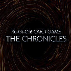 「Yu-Gi-Oh! CARD GAME THE CHRONICLES 」