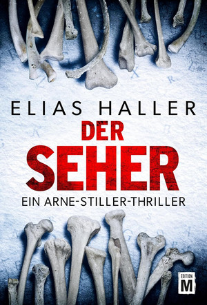 Der Seher (Ein Arne-Stiller-Thriller 7)