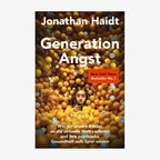 Cover: Jonathan Haidt - Generation Angst © Rowohlt Verlag 