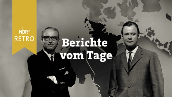 NDR Retro: Berichte vom Tage © NDR/Annemarie Aldag 