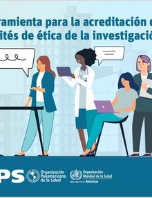 Herramienta para la acreditación de los comités de ética de la investigación