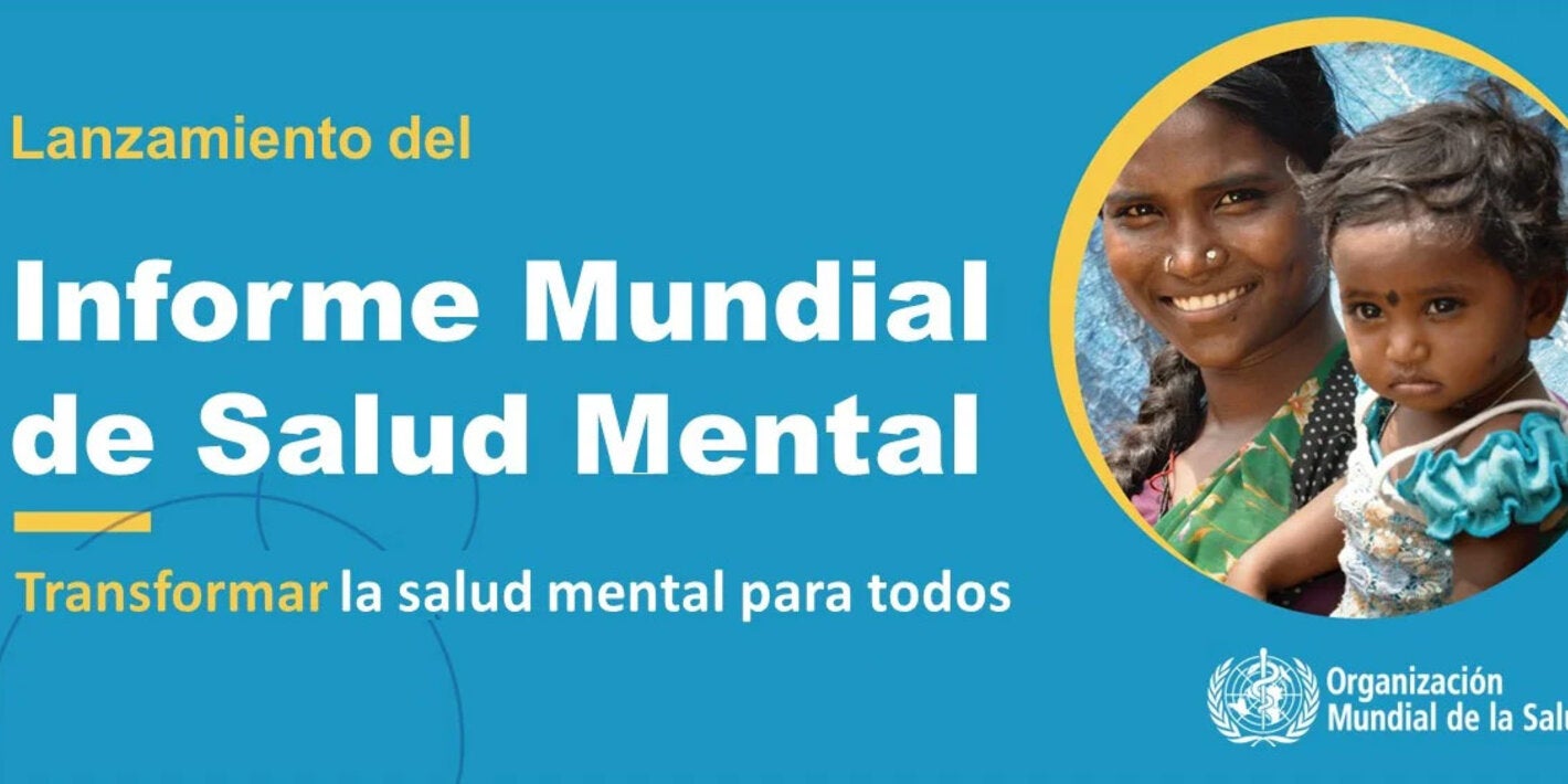 Informe Mundial de SaludMental - Transformar la salud mental para todos