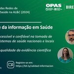 Webinário Biblioteca Virtual em Saúde - Qualidade da informação em saúde