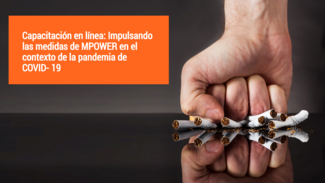 Foto de un puño aplastando un grupo de cigarrillos sobre una mesa. A la izquierda, un recuadro con el título de la capacitación